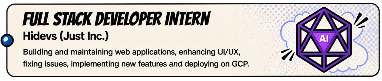 Full Stack Developer Intern at Hidevs (Just Inc.)